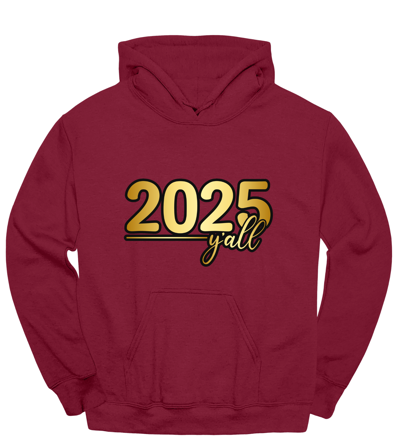 2025 Y'all hoodie